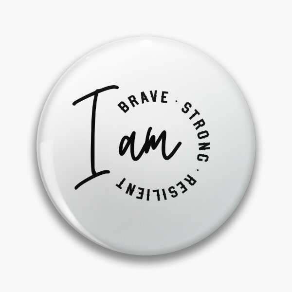 Item preview, I am strong, brave, resilient designed and sold by bruise+blush.