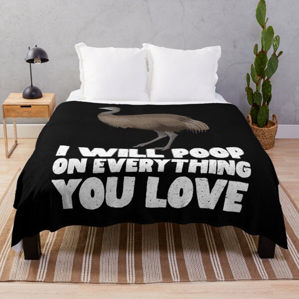 Item preview, I Will Poop On Everything You Love - Emus  designed and sold by GabbyKash.