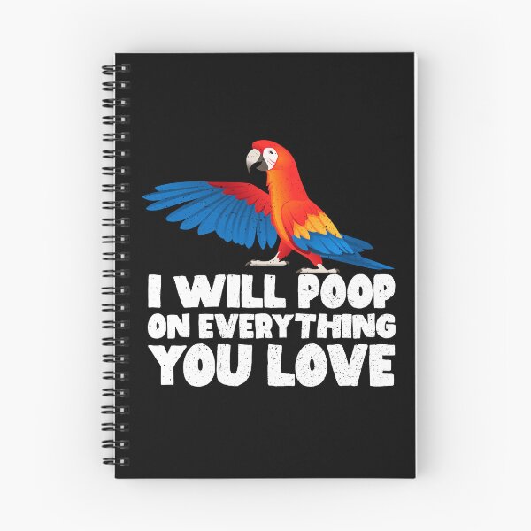 Item preview, I Will Poop On Everything You Love - Macaw designed and sold by GabbyKash.