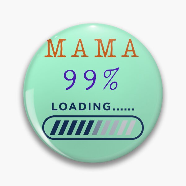 Item preview, MAMA 99% LOADING - Tech & IT Mother's Day Gifts designed and sold by JurateArt-DK.