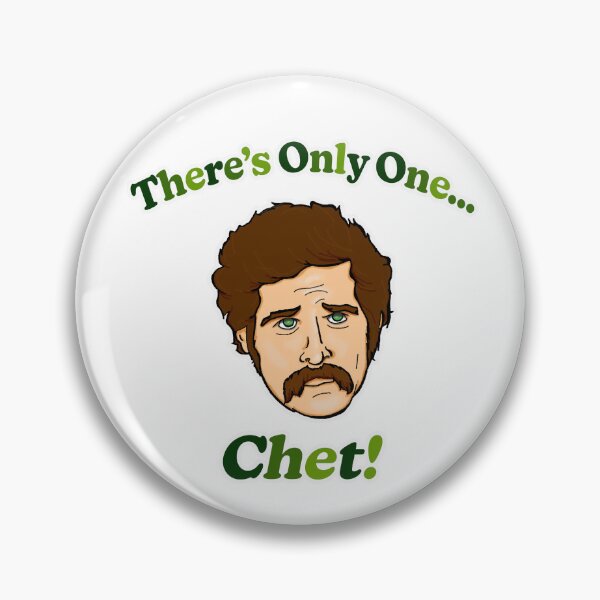 Item preview, There's Only One Chet designed and sold by Normbot2000.