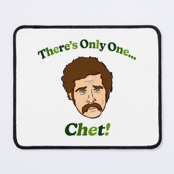 Item preview, There's Only One Chet designed and sold by Normbot2000.