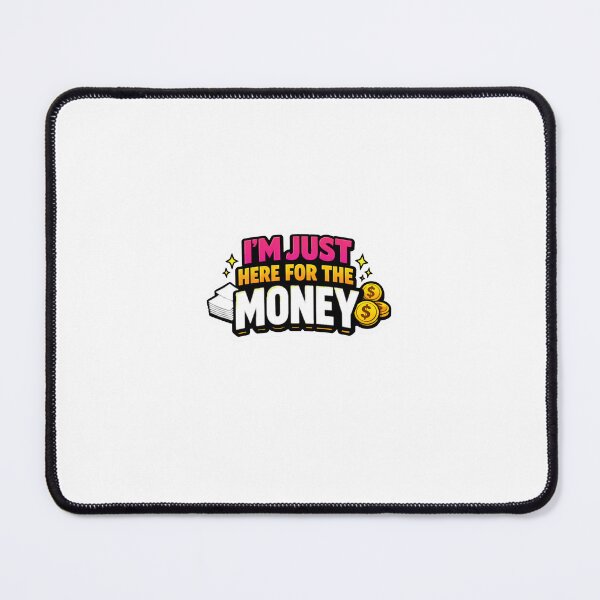 Item preview, I’m Just Here For The Money Sticker designed and sold by VIBE BY NADA.