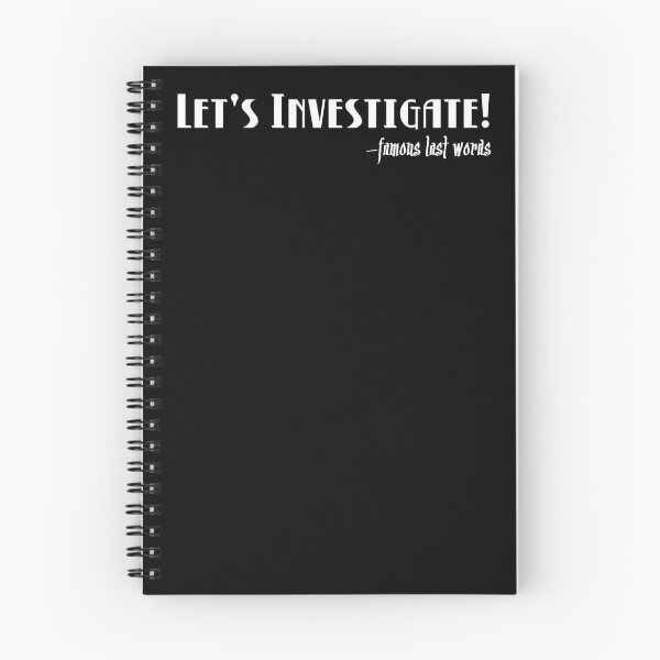 Item preview, Let’s Investigate! – Famous Last Words designed and sold by FunMonkeyDesign.