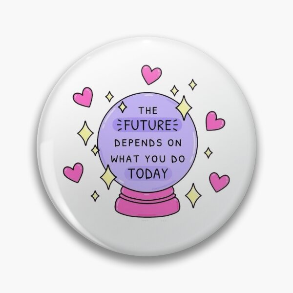 Item preview, The Future Depends on What You Do Today designed and sold by MedCanvas.
