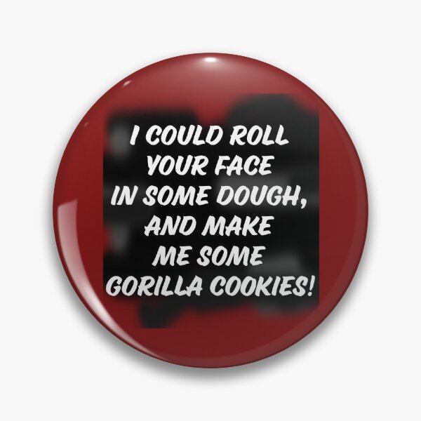 Item preview, Gorilla Cookies designed and sold by Normbot2000.