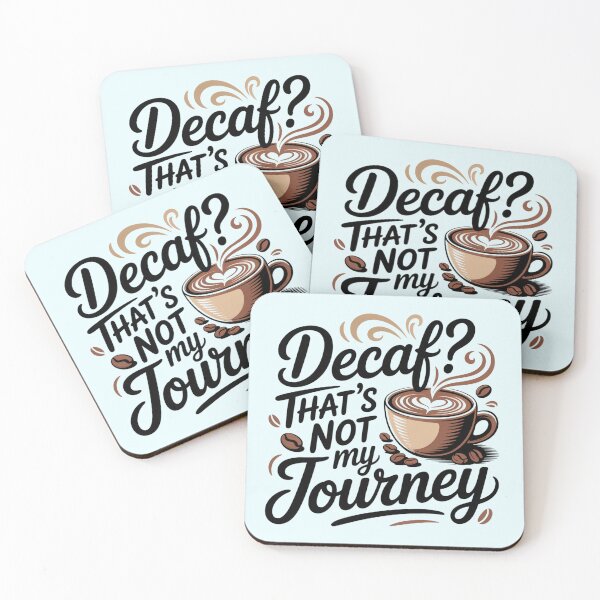 Item preview, Decaf? That’s Not My Journey designed and sold by Nzgiftsandmore.