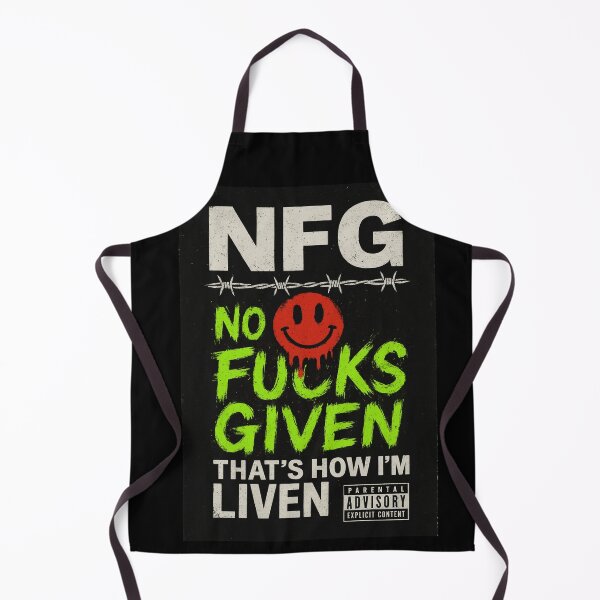 Item preview, NFG: No fucks given, that's how I'm liven. designed and sold by FANTASY FRENZY.