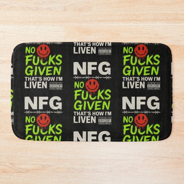 Item preview, NFG: No fucks given, that's how I'm liven. designed and sold by FANTASY FRENZY.