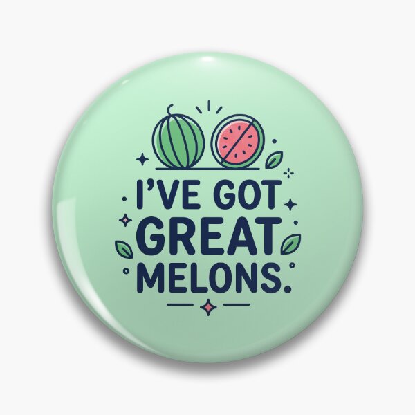 Item preview, I've Got Great Melons designed and sold by Amir Faysal.