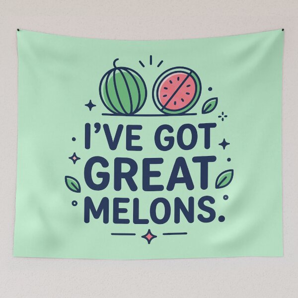 Item preview, I've Got Great Melons designed and sold by Amir Faysal.