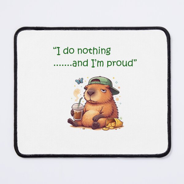 Item preview, Capybara Burnout Meme – I Do Nothing And I’m Proud | Lazy Chill Humor Design designed and sold by Dinaelsherkawy.
