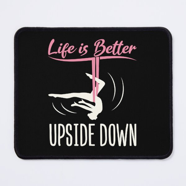 Item preview, Aerial Yoga Life Is Better Upside  Down designed and sold by jaygo.