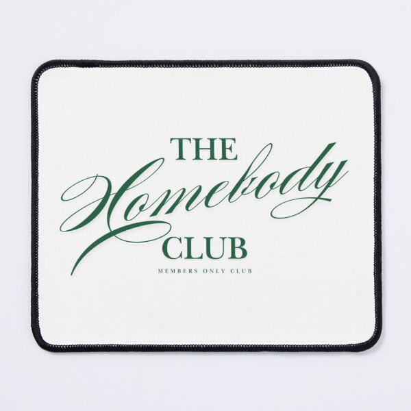 Item preview, The Homebody Club Members Only Minimalist Script designed and sold by Ali-printshop.