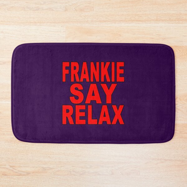 Item preview, Frankie Say Relax designed and sold by Normbot2000.