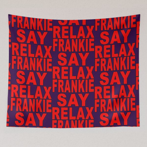 Item preview, Frankie Say Relax designed and sold by Normbot2000.