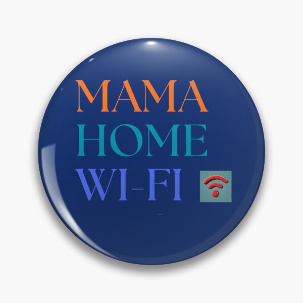 Item preview, MAMA HOME WI-FI - Tech & IT Mother's Day Gifts designed and sold by JurateArt-DK.