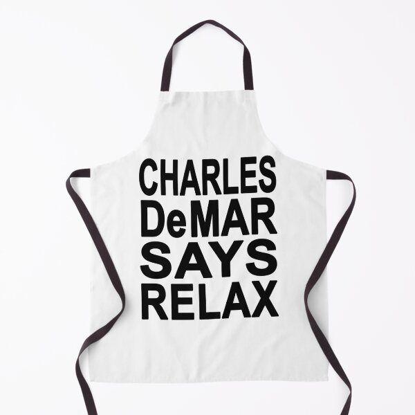 Item preview, Charles DeMar Says Relax designed and sold by Normbot2000.