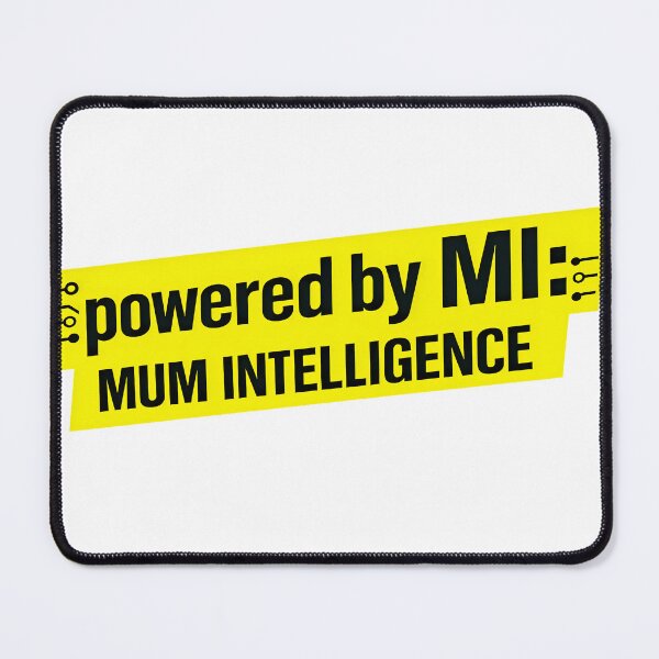 Item preview, powered by MI: Mum Intelligence designed and sold by NonFunctionalWare.
