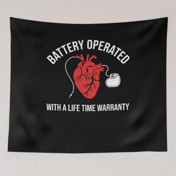 Item preview, Battery Operated With A Life Time Warranty Pacemaker Patient Heart Survivor designed and sold by FormalDehyena.