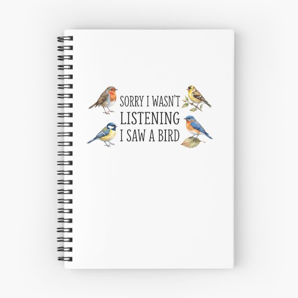 Item preview, Sorry I Wasn't Listening I Saw A Bird Bird Watcher Birder Bird Lover designed and sold by FormalDehyena.
