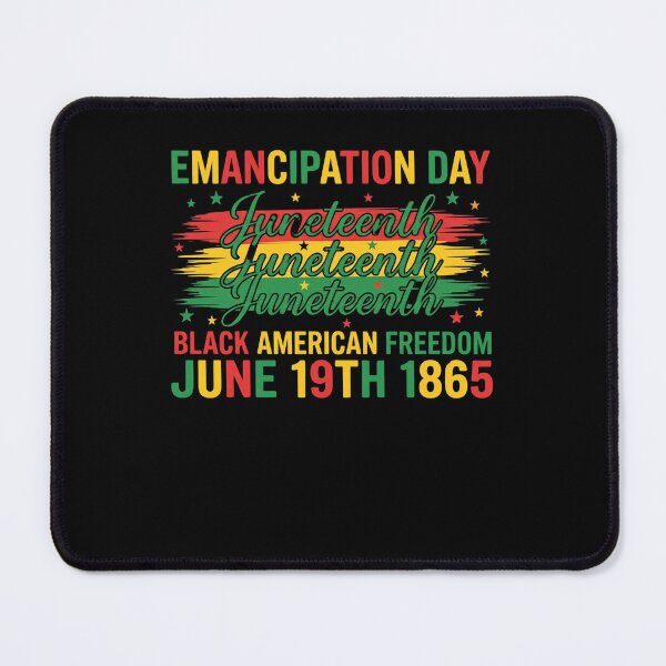 Item preview, Emancipation Day Juneteenth Juneteenth Juneteenth Black American Freedom June 19th 1865 designed and sold by FormalDehyena.