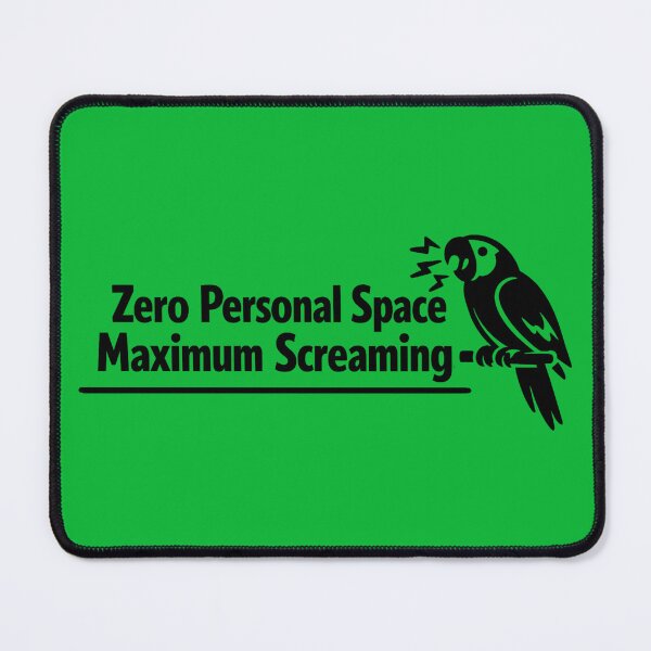 Item preview, Zero Personal Space. Maximum Screaming – Funny Parrot Minimalist Design designed and sold by DesignHouse07.