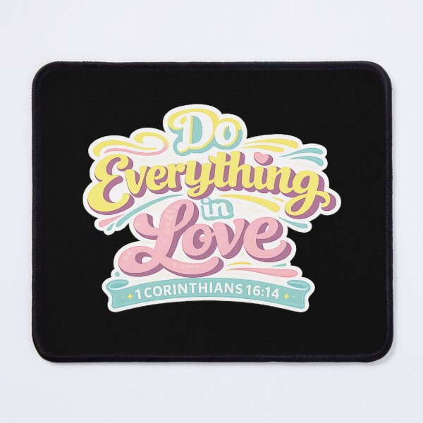 Item preview, Do Everything in Love,1 corinthians 16 14. designed and sold by Virtuousvogue.