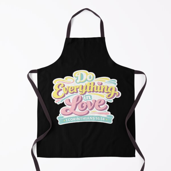 Item preview, Do Everything in Love,1 corinthians 16 14. designed and sold by Virtuousvogue.
