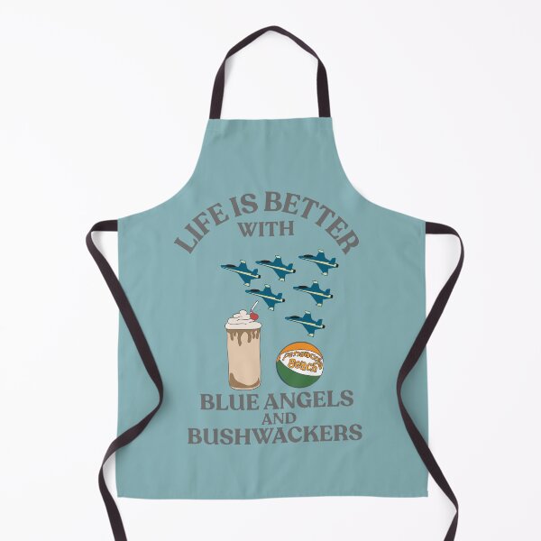 Item preview, Life is better with bushwackers and Blue Angels designed and sold by TaraPen.