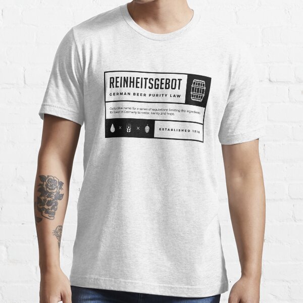 Reinheitsgebot German Beer Purity Law of 1516 Essential T-Shirt