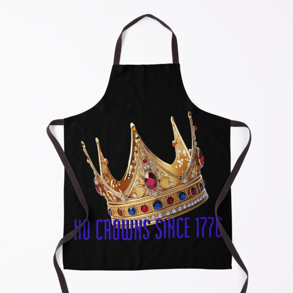 Item preview, No crowns since 1776! designed and sold by BIGPIX91011.