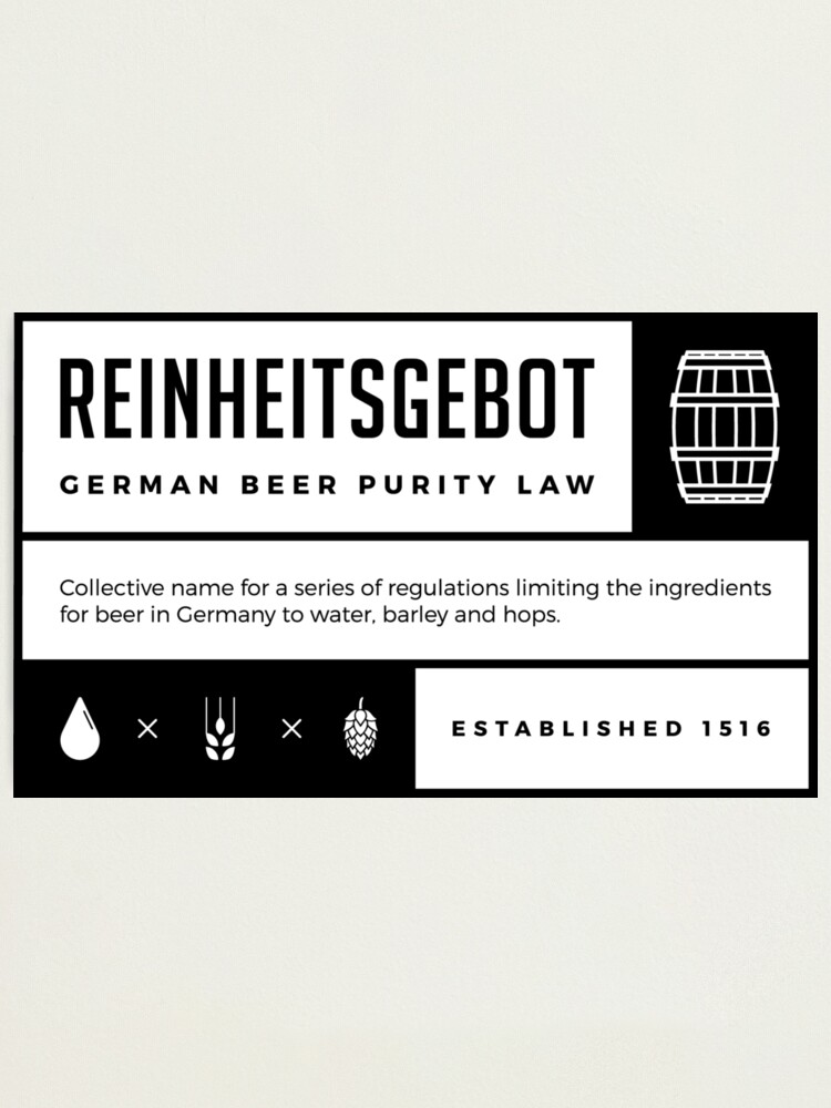"Reinheitsgebot German Beer Purity Law of 1516" Photographic Print by graf1k Redbubble