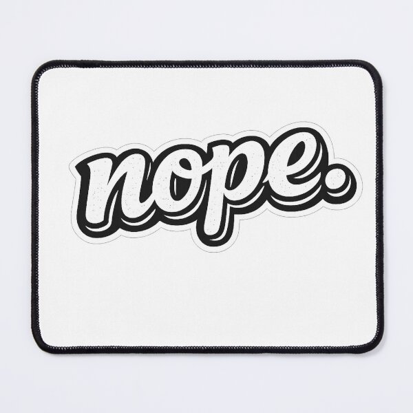 Item preview, MAGOOT’S nope designed and sold by Magoot’s.
