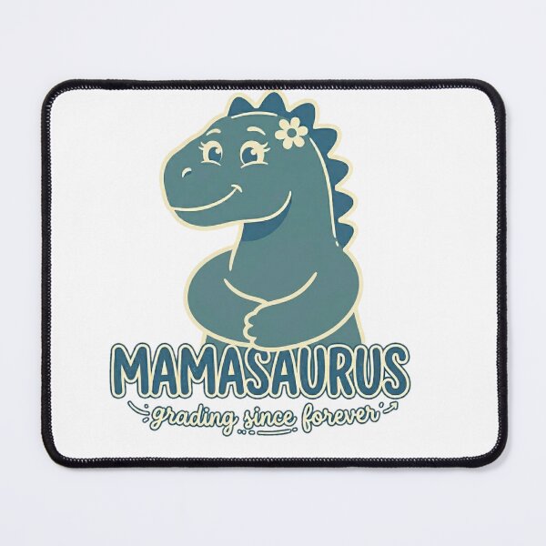 Item preview, Mamasaurus Grading Since Forever - Funny Mama Dinosaur Teacher designed and sold by CH-4TEE.