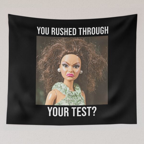 Item preview, Teacher You Rushed Through Your Test Day Doll Face Meme  designed and sold by Marjan Lotffy.