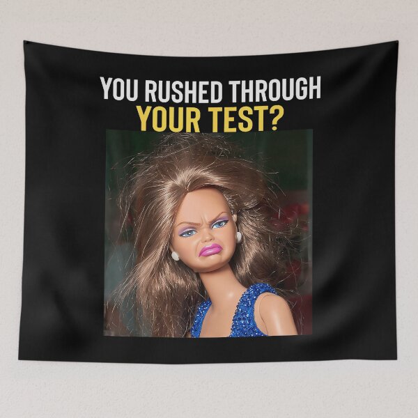 Item preview, You Rushed Through Your Test Day Funny Teacher Testing Meme designed and sold by Marjan Lotffy.