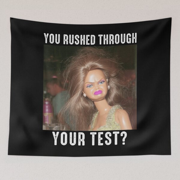 Item preview, You Rushed Through Your Test Funny Test Day Teacher Meme designed and sold by Marjan Lotffy.