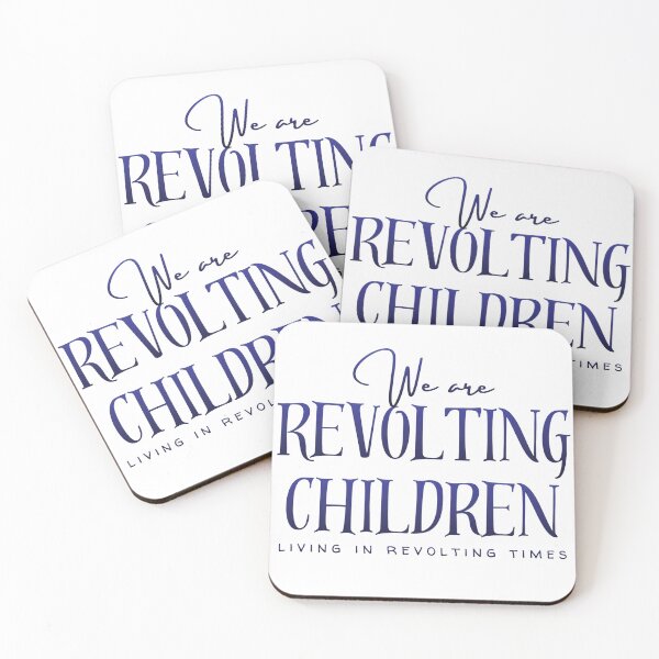 Item preview, We Are Revolting Children designed and sold by Further Up Designs.