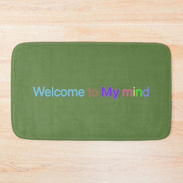 Item preview, Welcome to MY mind designed and sold by MAC Art&Designs.