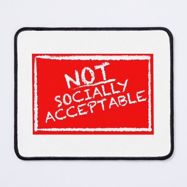 Item preview, Not Socially Acceptable designed and sold by LizHumorComics.