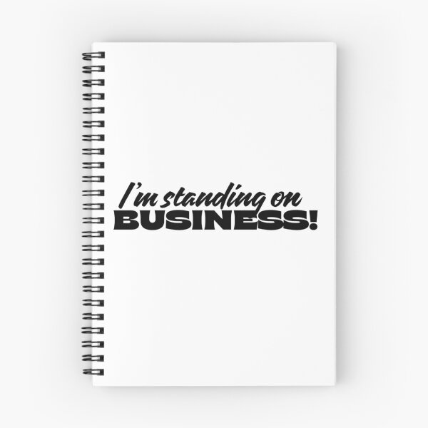 Item preview, I'm standing on business designed and sold by Fantasy2Reality.