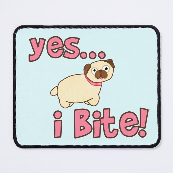 Item preview, yes… i bite! pug designed and sold by trinketgal.