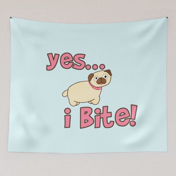 Item preview, yes… i bite! pug designed and sold by trinketgal.
