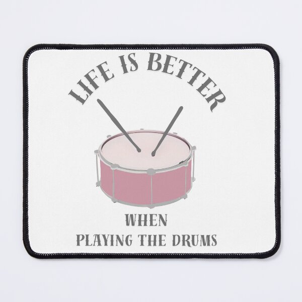 Item preview, Life is better when playing drums designed and sold by TaraPen.