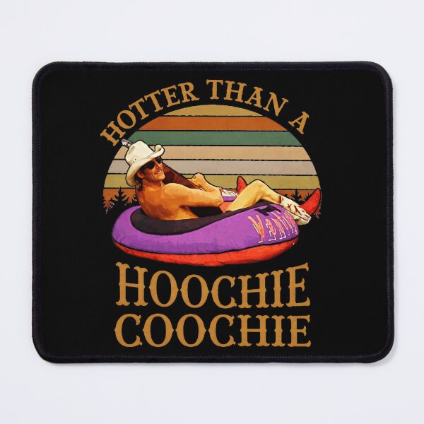 Item preview, hotter than a hoochie coochie designed and sold by unfamouzzz.