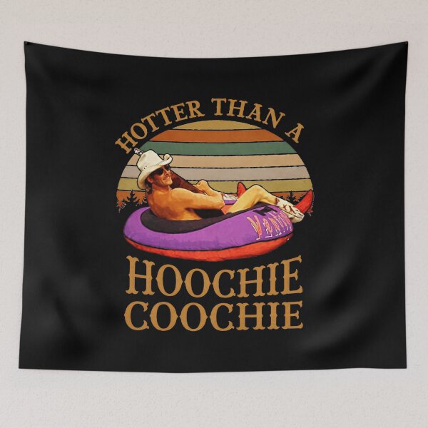 Item preview, hotter than a hoochie coochie designed and sold by unfamouzzz.
