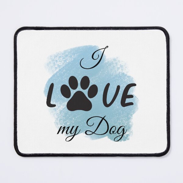 Item preview, I Love my Dog with Pawprint & Blue-gray Background designed and sold by jeweleddesigns.