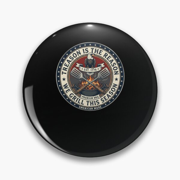 Item preview, Treason Is The Reason We Grill This Season BBQ designed and sold by snowry.