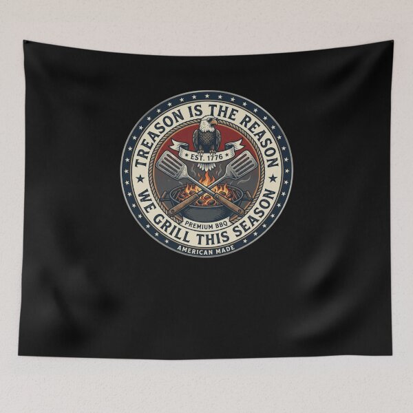 Item preview, Treason Is The Reason We Grill This Season BBQ designed and sold by snowry.